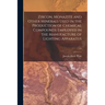 Zircon, Monazite and Other Minerals Used in the Production of Chemical Compounds Employed in the Manufacture of Lighting Apparatus; 25