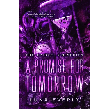 A Promise For Tomorrow: The Triskelion Series