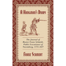 A Hangman's Diary: The Journal of Master Franz Schmidt, Public Executioner of Nuremberg, 1573-1617
