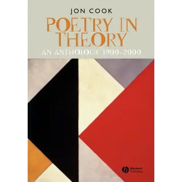 Poetry in Theory: An Anthology 1900-2000