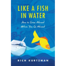 Like a Fish in Water: How to Grow Abroad When You Go Abroad