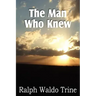 The Man Who Knew