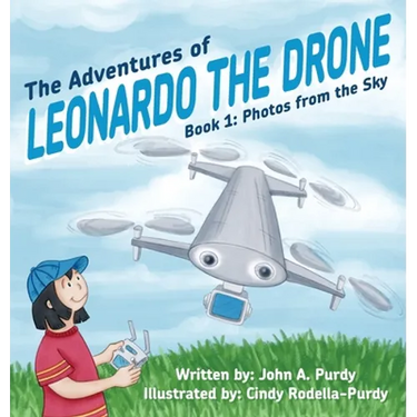 The Adventures of Leonardo the Drone: Book 1: Photos from the Sky