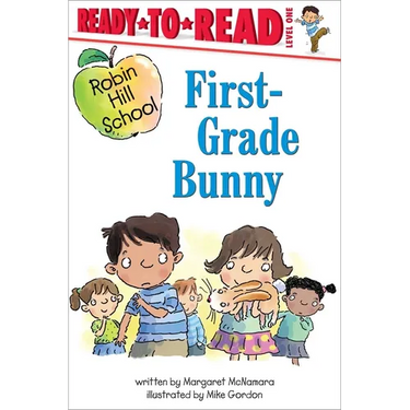 First-Grade Bunny: Ready-To-Read Level 1