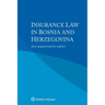 Insurance Law in Bosnia and Herzegovina