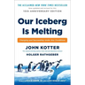 Our Iceberg Is Melting: Changing and Succeeding Under Any Conditions