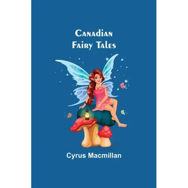 Canadian Fairy Tales