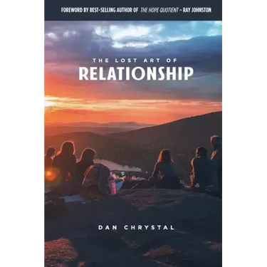 The Lost Art of Relationship: A Journey to Find the Lost Commandment