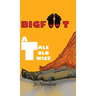Bigfoot: A Tale Told Twice