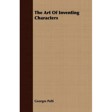 The Art Of Inventing Characters