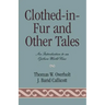 Clothed-in-Fur and Other Tales: An Introduction to an Ojibwa World View