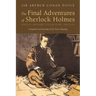 The Final Adventures of Sherlock Holmes