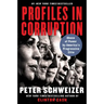 Profiles in Corruption: Abuse of Power by America's Progressive Elite