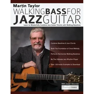 Martin Taylor Walking Basslines for Jazz Guitar