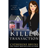 Killer Transaction