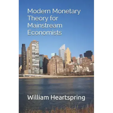 Modern Monetary Theory for Mainstream Economists