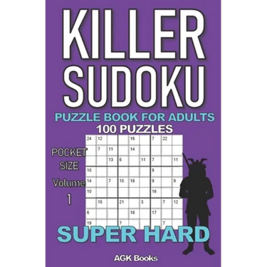 Killer Sudoku Puzzle Book for Adults: 100 SUPER HARD LEVEL POCKET SIZE PUZZLES (Volume 1). Makes a great gift for teens and adults who love puzzles.