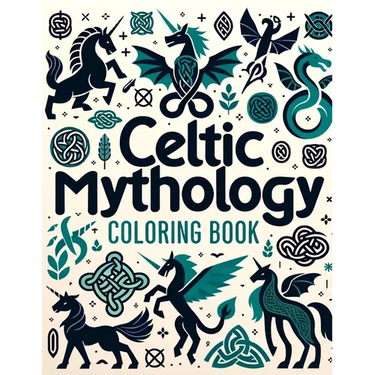 Celtic Mythology Coloring Book: Where Whimsical Designs and Detailed Illustrations Await, Providing Hours of Enjoyment for Mythology Enthusiasts and A