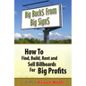Big Bucks From Big Signs