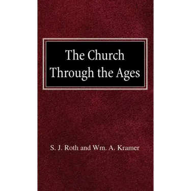 The Church Through the Ages