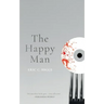 The Happy Man: A Tale of Horror
