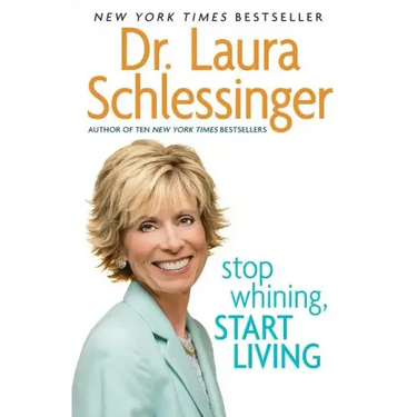 Stop Whining, Start Living