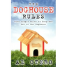 The Doghouse Rules