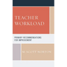 Teacher Workload: Primary Recommendations for Improvement