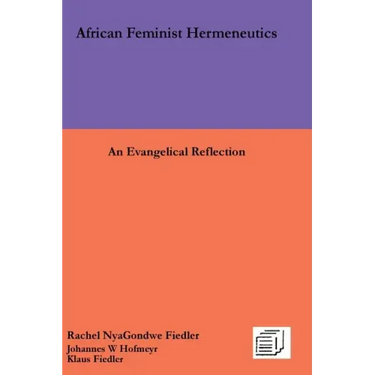 African Feminist Hermeneutics: An Evangelical Reflection