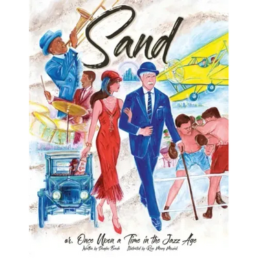 Sand: or, Once Upon a Time in the Jazz Age