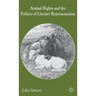 Animals, Literature and the Politics of Representation