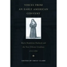 Voices from an Early American Convent: Marie Madeleine Hachard and the New Orleans Ursulines, 1727-1760