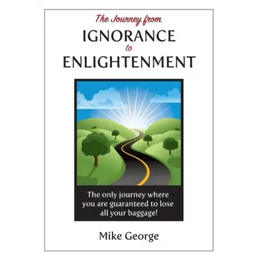 The Journey from IGNORANCE to ENLIGHTENMENT