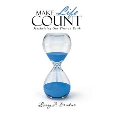 Make Life Count: Maximizing Our Time on Earth