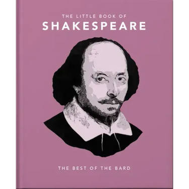 The Little Book of Shakespeare: Timeless Wit and Wisdom