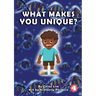 What Makes You Unique