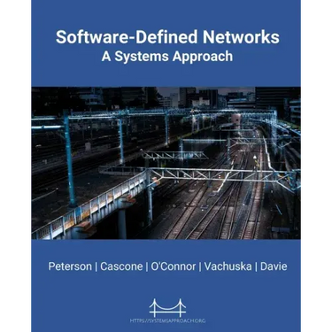 Software-Defined Networks: A Systems Approach