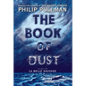 The Book of Dust: La Belle Sauvage (Book of Dust, Volume 1)