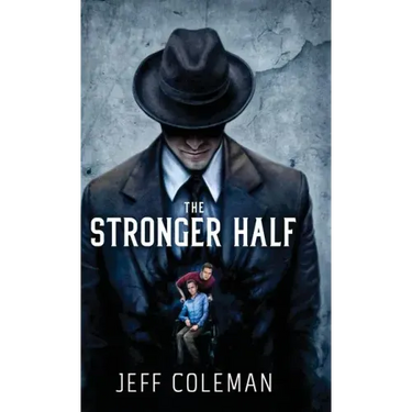 The Stronger Half
