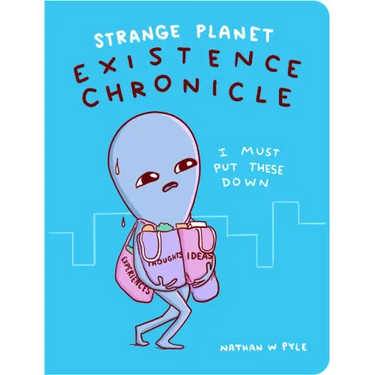 Strange Planet: Existence Chronicle