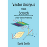 Vector Analysis from Scratch