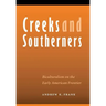 Creeks and Southerners: Biculturalism on the Early American Frontier