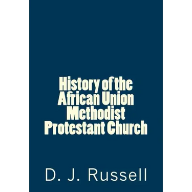 History of the African Union Methodist Protestant Church