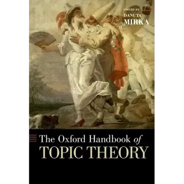 Oxford Handbook of Topic Theory