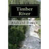 Timber River