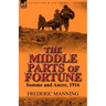 The Middle Parts of Fortune: Somme and Ancre, 1916