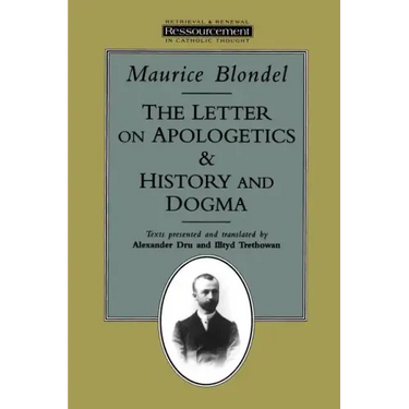 The Letter on Apologetics & History and Dogma