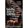 Twelve Yoke of Oxen