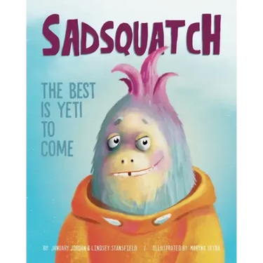 Sadsquatch: The Best is Yeti to Come
