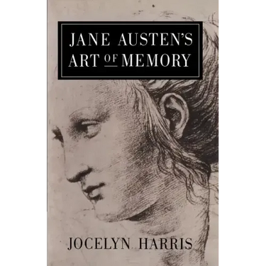 Jane Austen's Art of Memory